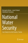 National Water Security : Case Study of an Arid Country: Tunisia - Book