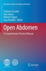 Open Abdomen : A Comprehensive Practical Manual - Book