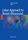 Lobar Approach to Breast Ultrasound - Book