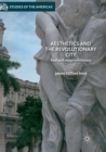 Aesthetics and the Revolutionary City : Real and Imagined Havana - Book