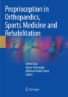 Proprioception in Orthopaedics, Sports Medicine and Rehabilitation - Book