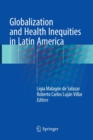 Globalization and Health Inequities in Latin America - Book