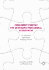 Exploratory Practice for Continuing Professional Development : An Innovative Approach for Language Teachers - Book