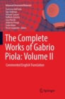 The Complete Works of Gabrio Piola: Volume II : Commented English Translation - Book