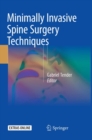 Minimally Invasive Spine Surgery Techniques - Book