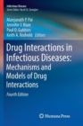 Drug Interactions in Infectious Diseases: Mechanisms and Models of Drug Interactions - Book