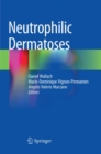 Neutrophilic Dermatoses - Book