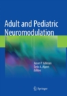Adult and Pediatric Neuromodulation - Book