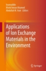 Applications of Ion Exchange Materials in the Environment - eBook