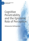 Cognitive Penetrability and the Epistemic Role of Perception - eBook