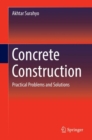 Concrete Construction : Practical Problems and Solutions - eBook