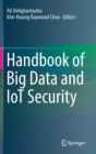 Handbook of Big Data and IoT Security - Book