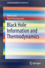 Black Hole Information and Thermodynamics - Book