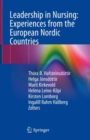 Leadership in Nursing: Experiences from the European Nordic Countries - Book