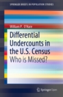 Differential Undercounts in the U.S. Census : Who is Missed? - eBook