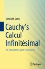 Cauchy's Calcul Infinitesimal : An Annotated English Translation - eBook