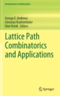 Lattice Path Combinatorics and Applications - Book