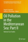Oil Pollution in the Mediterranean Sea: Part II : National Case Studies - eBook
