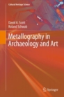 Metallography in Archaeology and Art - Book