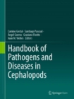 Handbook of Pathogens and Diseases in Cephalopods - Book