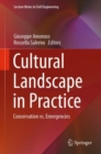 Cultural Landscape in Practice : Conservation vs. Emergencies - eBook