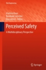 Perceived Safety : A Multidisciplinary Perspective - eBook