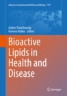 Bioactive Lipids in Health and Disease - eBook