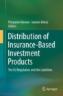 Distribution of Insurance-Based Investment Products : The EU Regulation and the Liabilities? - eBook