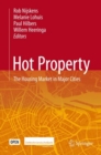 Hot Property : The Housing Market in Major Cities - Book