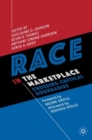 Race in the Marketplace : Crossing Critical Boundaries - Book