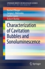 Characterization of Cavitation Bubbles and Sonoluminescence - eBook