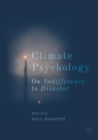 Climate Psychology : On Indifference to Disaster - Book