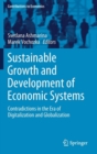 Sustainable Growth and Development of Economic Systems : Contradictions in the Era of Digitalization and Globalization - Book