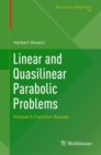 Linear and Quasilinear Parabolic Problems : Volume II: Function Spaces - eBook