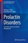 Prolactin Disorders : From Basic Science to Clinical Management - Book