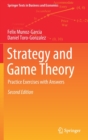 Strategy and Game Theory : Practice Exercises with Answers - Book