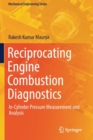Reciprocating Engine Combustion Diagnostics : In-Cylinder Pressure Measurement and Analysis - Book