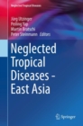 Neglected Tropical Diseases - East Asia - Book