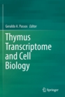 Thymus Transcriptome and Cell Biology - Book