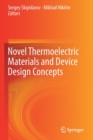 Novel Thermoelectric Materials and Device Design Concepts - Book