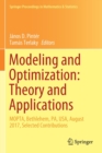 Modeling and Optimization: Theory and Applications : MOPTA, Bethlehem, PA, USA, August 2017, Selected Contributions - Book