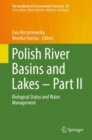 Polish River Basins and Lakes - Part II : Biological Status and Water Management - eBook