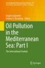 Oil Pollution in the Mediterranean Sea: Part I : The International Context - eBook