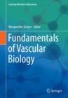 Fundamentals of Vascular Biology - Book