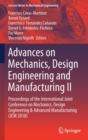 Advances on Mechanics, Design Engineering and Manufacturing II : Proceedings of the International Joint Conference on Mechanics, Design Engineering & Advanced Manufacturing (JCM 2018) - Book