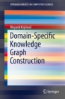 Domain-Specific Knowledge Graph Construction - eBook