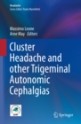 Cluster Headache and other Trigeminal Autonomic Cephalgias - eBook