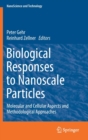 Biological Responses to Nanoscale Particles : Molecular and Cellular Aspects and Methodological Approaches - Book