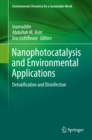 Nanophotocatalysis and Environmental Applications : Detoxification and Disinfection - eBook