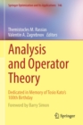 Analysis and Operator Theory : Dedicated in Memory of Tosio Kato’s 100th Birthday - Book